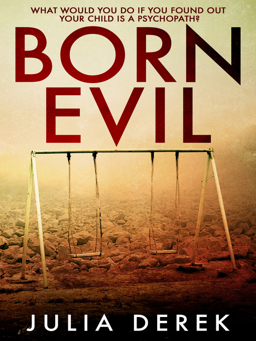 Title details for Born Evil by Julia Derek - Wait list